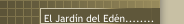 El Jardín del Edén........