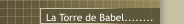 La Torre de Babel........