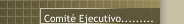 Comité Ejecutivo.........