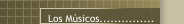 Los Músicos...............