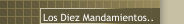 Los Diez Mandamientos..